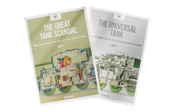 The Great Tank Scandal and The Universal Tank by David Fletcher